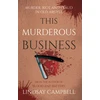 KNYGA Lindsay Campbell This Murderous Business