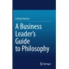 KNYGA Lindsay Dawson Business Leader’s Guide to Philosophy
