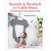 KNYGA Linnea Larsson Restyle &amp; Restitch for Little Ones