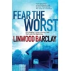 KNYGA Linwood Barclay Fear the Worst