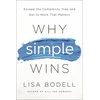 KNYGA Lisa Bodell Why Simple Wins