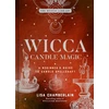 KNYGA Lisa Chamberlain Wicca Candle Magic