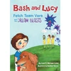 KNYGA Lisa Cohn Bash and Lucy Fetch Team Vera and the Dream Beasts
