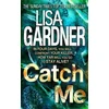 KNYGA Lisa Gardner Catch Me (Detective D.D. Warren 6)