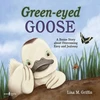 KNYGA Lisa Griffin Žalias-Eyed Goose