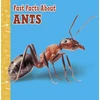 KNYGA Lisa J Amstutz Fast Facts About Ants