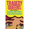 KNYGA Lisa Marie Basile Tragedy Queens