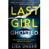 KNYGA Lisa Unger Last Girl Ghosted