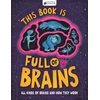 KNYGA Little House of Science This Book is Full of Brains