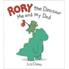 KNYGA Liz Climo Rory the Dinosaur: Me and My Dad