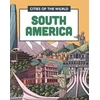 KNYGA Liz Gogerly Cities of the World: Cities of South America