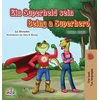 KNYGA Liz Shmuilov Being a Superhero (German English Bilingual Book for Kids)