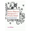 KNYGA Liz Williams Positive Behaviour Management in Primary Schools