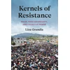 KNYGA Liza Grandia Kernels of Resistance