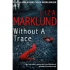 KNYGA Liza Marklund Without a Trace