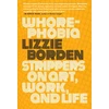 KNYGA Lizzie Borden Whorephobia