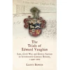 KNYGA Lloyd Bowen Trials of Edward Vaughan