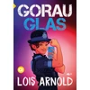 KNYGA Lois Arnold Cyfres Amdani: Gorau Glas