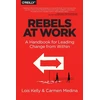 KNYGA Lois Kelly Rebels at Work