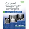 KNYGA Lois Romans BA RT (R) (CT) Computed Tomography for Technologists: A Comprehensive Text