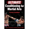KNYGA Loren Landow Ultimate Conditioning for Martial Arts