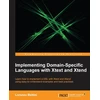 KNYGA Lorenzo Bettini Implementing Domain-Specific Languages with Xtext and Xtend