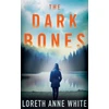 KNYGA Loreth Anne White Dark Bones