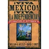 KNYGA Lorey David E AViva MZxico! AViva la Independencia!