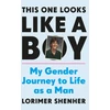 KNYGA Lorimer Shenher This One Looks Like a Boy