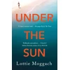 KNYGA Lottie Moggach Under the Sun