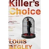 KNYGA Louis Begley Killer's Choice