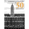 KNYGA Louis Berk London's South Bank in 50 Buildings