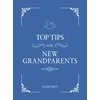 KNYGA Louise Baty Top Tips for New Grandparents