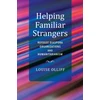 KNYGA Louise Olliff Helping Familiar Strangers