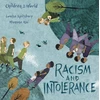 KNYGA Louise Spilsbury Children in Our World: Racism and Intolerance