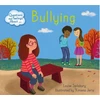 KNYGA Louise Spilsbury Questions and Feelings About: Bullying