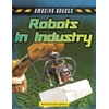 KNYGA Louise Spilsbury Robots Improving Industry