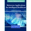KNYGA Loveleen Gaur Metaverse Applications for Intelligent Healthcare
