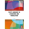 KNYGA Lu Shao Fuzzy Language in Literature and Translation