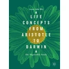 KNYGA Lucas John Mix Life Concepts from Aristotle to Darwin
