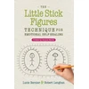 KNYGA Lucie Bernier Little Stick Figures Technique for Emotional Self-