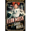KNYGA Lucien Young Elon Musk (Almost) Saves The World