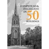 KNYGA Lucy Mcmurdo Hampstead &amp; Highgate in 50 Buildings