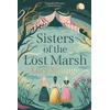 KNYGA Lucy Strange Sisters of the Lost Marsh