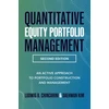 KNYGA Ludwig B Chincarini Quantitative Equity Portfolio Management, Second Edition: An Active Approach to Portfolio Construction and Management