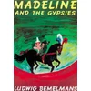 KNYGA Ludwig Bemelmans Madeline and the Gypsies