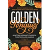 KNYGA Luis Alfaro Golden Tongues
