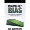 KNYGA Luis Schiumerini Incumbency Bias
