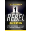 KNYGA Luis Urdaneta Rebel Leadership