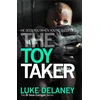 KNYGA Luke Delaney Toy Taker